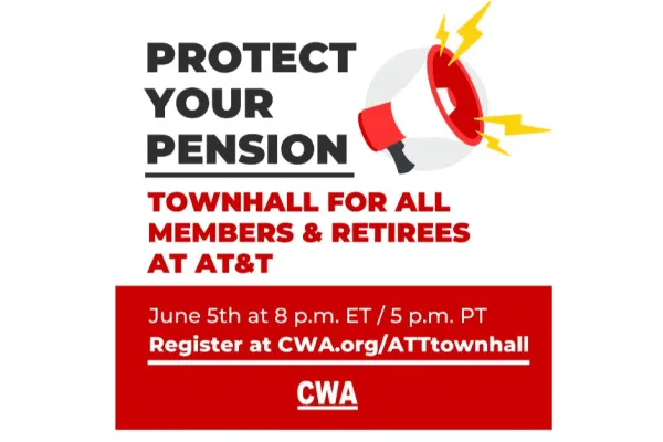 AT&T Members and Retirees Fight to Protect Pensions