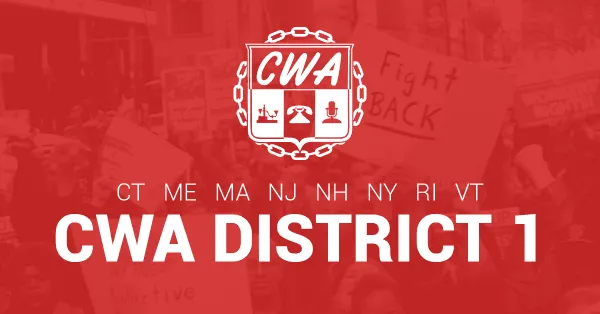 CWA District 1 Gets Political on Healthcare | NABET-CWA Local 411