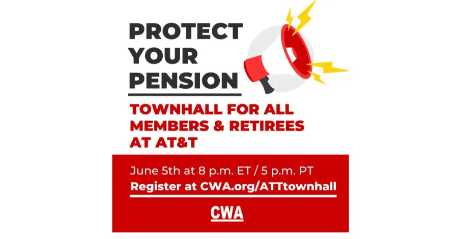 AT&T Members and Retirees Fight to Protect Pensions